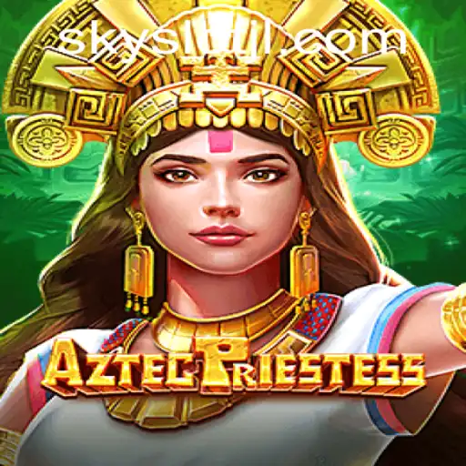 AztecPriestess: Dive Into the Enchanting World of Ancient Slots