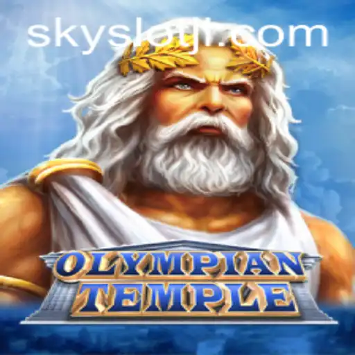 Explore the Mythical World of OlympianTemple with SKYSLOT