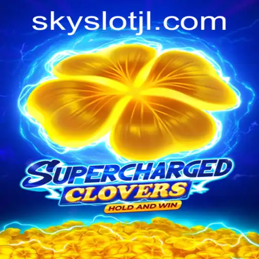 Discover the Excitement of SchargedClovers with SKYSLOT