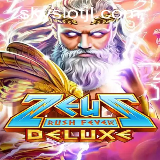 ZeusRushFeverDeluxe: The Ultimate SkySlot Experience