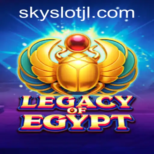 Exploring the Majestic World of LegacyOfEgypt: A Thrilling SKYSLOT Adventure
