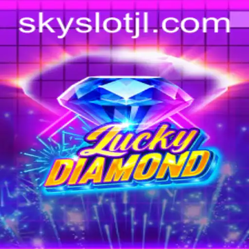 LuckyDiamond: An Engaging Journey into the World of SKYSLOT