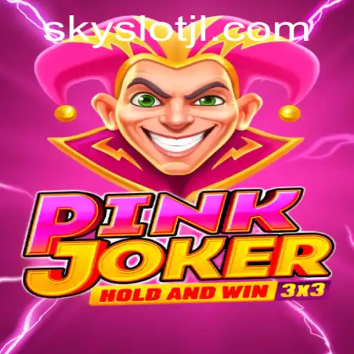 Discover the Exciting World of Pinkjoker: A Dive Into SKYSLOT