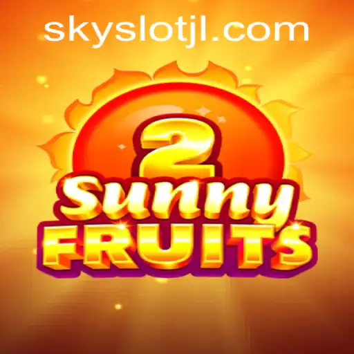 Exploring SunnyFruits2: A Comprehensive Guide to the Popular SKYSLOT Game